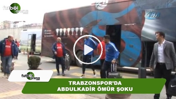 Trabzonspor'da Abdulkadir Ömür şoku