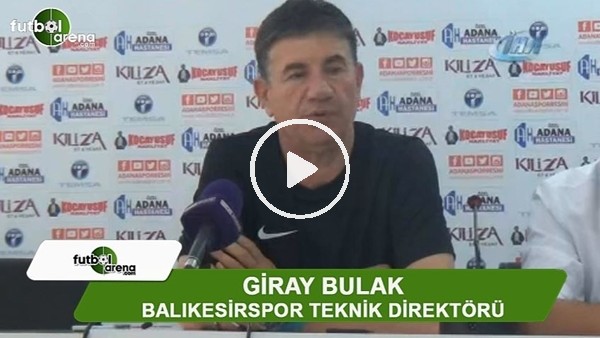 Giray Bulak: "Oyunu koparmamız lazımdı"