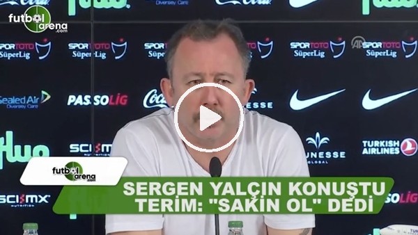 Fatih Terim ve Sergen Yalçın atışması!