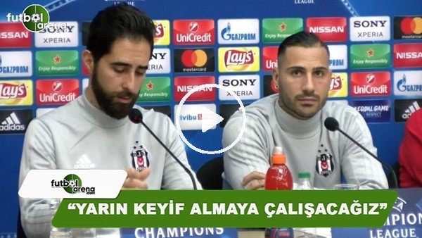 Ricardo Quaresma: "Yarın keyif almaya çalışacağız"