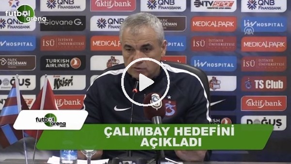 Rıza Çalımbay hedefini açıkladı