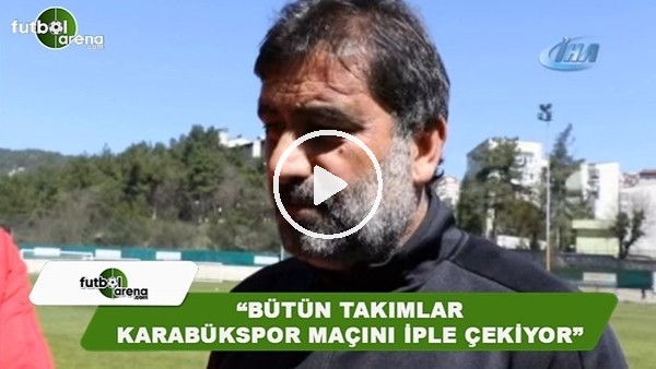 Ünal Karaman: "Ligde bütün takımlar Karabükspor maçını iple çekiyor"