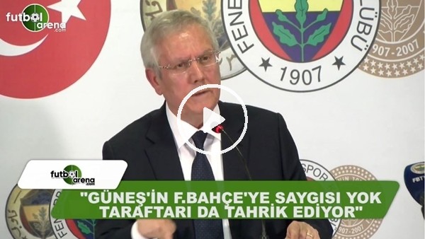 Aziz Yıldırım: "Şenol Güneş'in Fenerbahçe'ye saygısı yok, taraftarı tahrik ediyor"