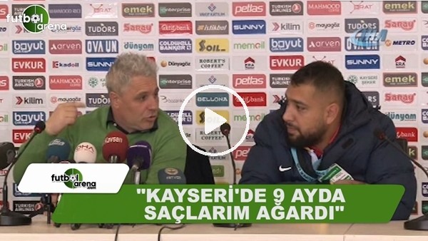 Sumudica: "Kayseri'de 9 ayda saçlarım ağardı"