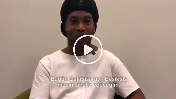 Ronaldinho'dan Galatasaray-Beşiktaş derbisi tahmini