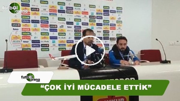 Metin Diyadin: "Çok iyi mücadele etti"