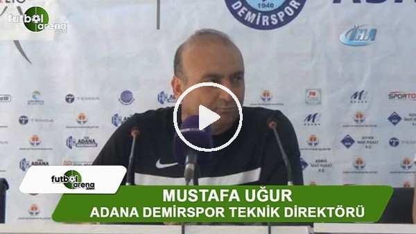 Mustafa Uğur: "Daha ciddi rakipler bizi bekliyor"