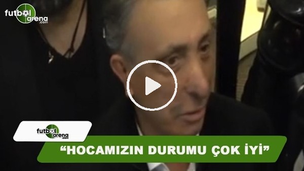 Ahmet Nur Çebi: "Hoca çok iyi"