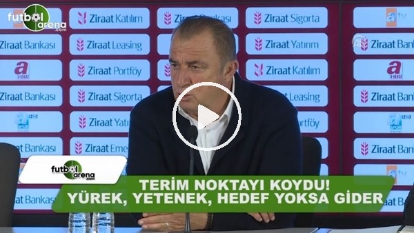 Fatih Terim noktayı koydu! "Yürek, yetenek ve hedef yoksa gider"