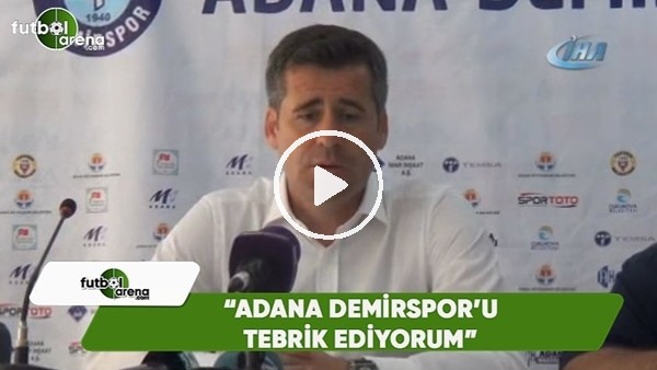 Hüseyin Eroğlu: "Adana Demirspor'u tebrik ediyorum"