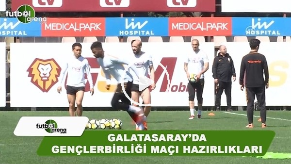 Galatasaray, Gençlerbirliği maçı hazırlıklarını sürdürdü
