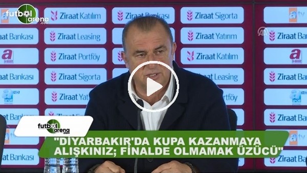 Fatih Terim: "Diyarbakır'da kupa kazanmaya alışkınız, finalde olmamak üzücü"