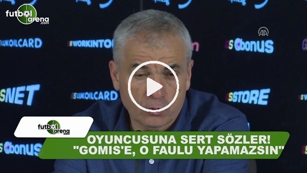 Rıza Çalımbay'dan oyuncusu Hubocan'a sert sözler! "Gomis'e o faulu yapamazsın" 