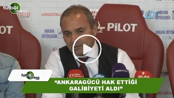 Erkan Sözeri: "Ankaragücü hak ettiği bir galibiyet aldı"