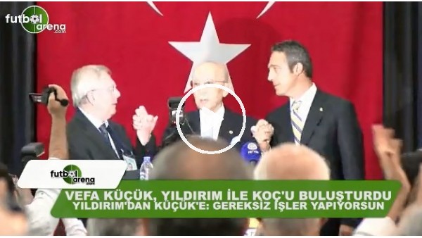 Aziz Yıldırım'dan Vefa Küçük'e tepki: "Gereksiz işler yapıyorsun"