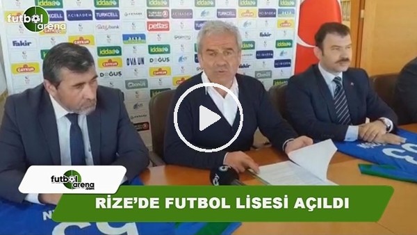 Rize'de futbol lisesi açıldı