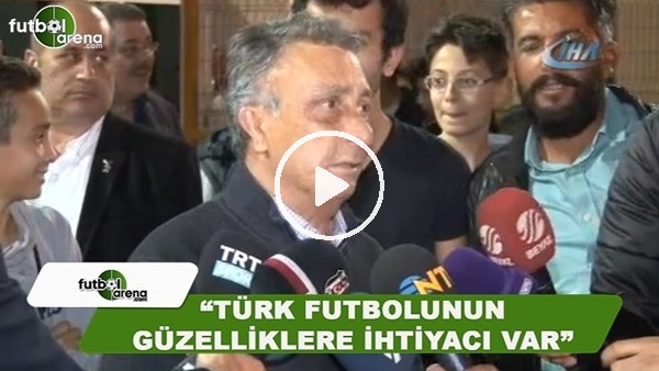 Ahmet Nur Çebi'den Fenerbahçe maçı yorumu! "Türk Futbolunun güzelliklere ihtiyacı var"