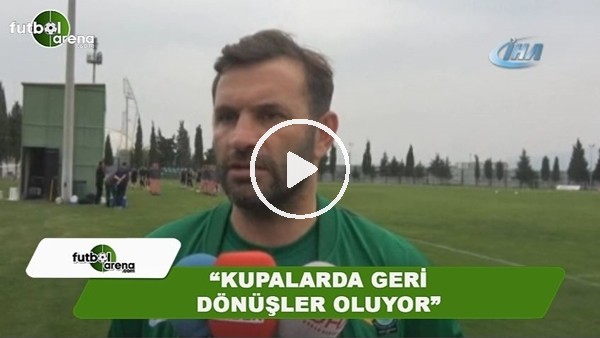  Okan Buruk: "Kupalarda özellikle ikinci maçlarda geri dönüşler oluyor"