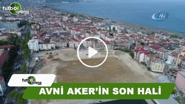 Avni Aker'in son hali