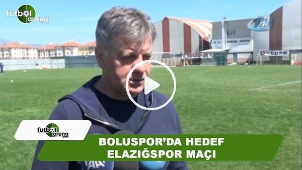 Boluspor'da hedef Elazığspor maçı