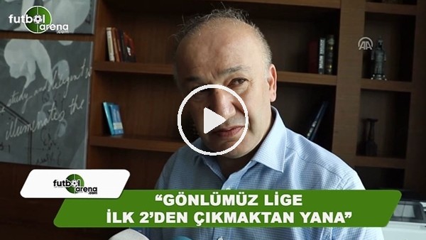 Necip Çarıkcı: "Gönlümüz Süper Lig'e ilk 2'den çıkmaktan yana"
