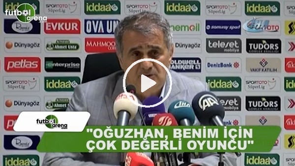 Şenol Güneş: "Oğuzhan Özyakup benim için çok önemli futbolcu"
