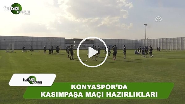 Konyaspor'da Kasımpaşa maçı hazırlıkları başladı