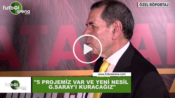 Dursun Özbek: "5 projemiz var ve yeni nesil Galatasaray'ı kuracağız"