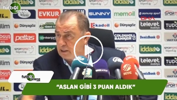 Fatih Terim: "Aslan gibi 3 puan aldık"