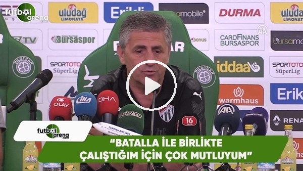 Gancev: "Batalla ile birlikte çalıştığım için çok mutluyum"