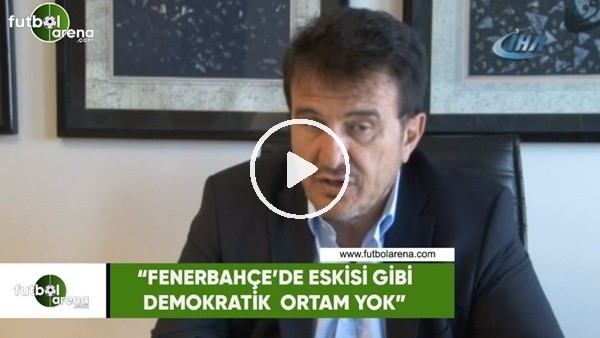 Hulusi Belgü: "Fenerbahçe'de eskisi gibi demokratik ortam yok"