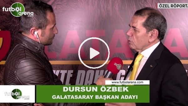 Dursun Özbek: "Tarafarla iletişim mükemmel olacak"