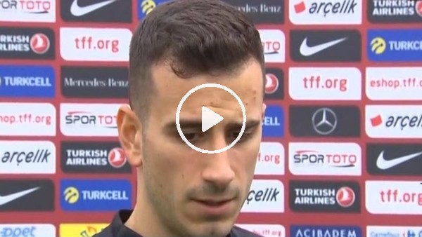 Oğuzhan Özyakup: "Milli Takım için oynamak çok önemli"