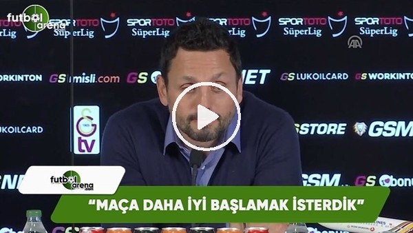 Erol Bulut: "Maça iyi başlamak isterdik"