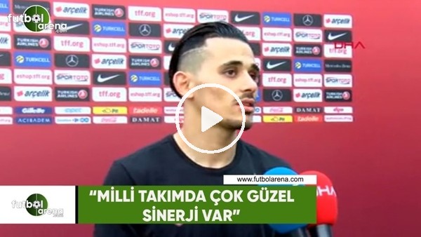Serdar Gürler: "Milli Takımda çok güzel sinerji var"