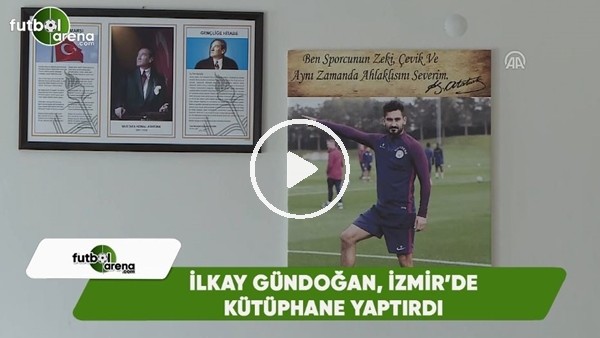  İlkay Gündoğan, İzmir'de kütüphane yaptırdı