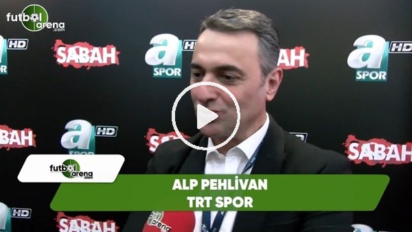 Alp Pehlivan: "Maça çıkmamak Beşiktaş'ın demokratik hakkı"