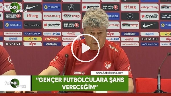 Lucescu: "Genç futbolculara şans vereceğim"