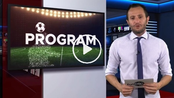 FutbolArena haber turu (14 Mayıs 2018)