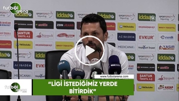 Erol Bulut: "Ligi istediğimiz yerde bitirdik"