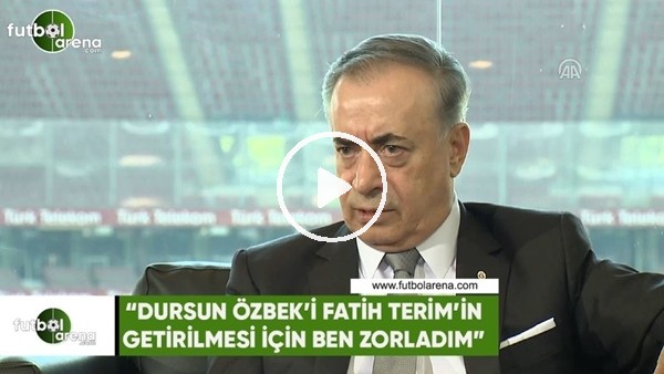 Mustafa Cengiz: "Dursun Özbek'i Fatih Terim'in getirilmesi için ben zorladım"
