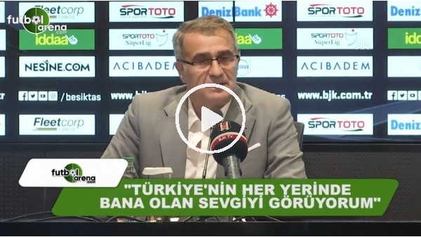 Şenol Güneş: "Türkiye'nin her yerinde bana olan sevgiyi görüyorum"