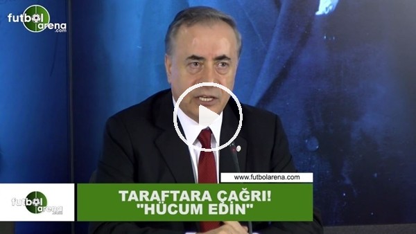 Mustafa Cengiz'den taraftara çağrı: "Hücum edin.."