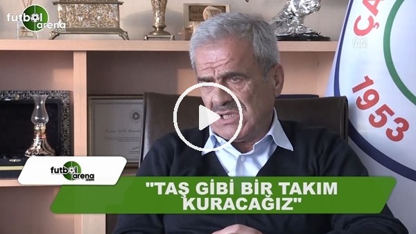 Hasan Kemal Yardımcı: "Taş gibi bir takım yapacağız"