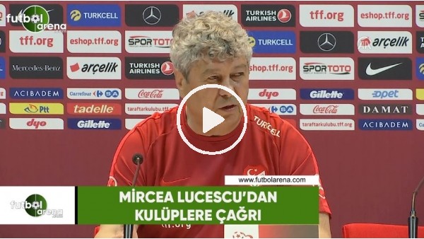Mircea Lucescu'dan kulüplere çağrı