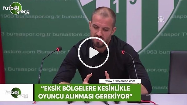 Mustafa Er: "Eksik bölgelere kesinlikle oyuncu alınması gerekiyor"