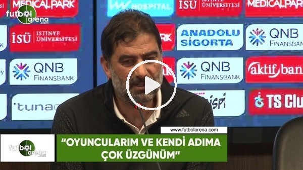 Ünal Karaman: "Oyuncularım ve kendi adıma çok üzgünüm"