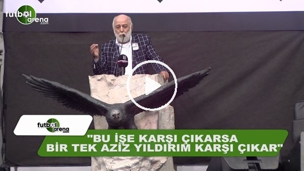 Sinan Vardar: "Bu işe karşı çıkarsa bir tek Aziz Yıldırım karşı çıkar"
