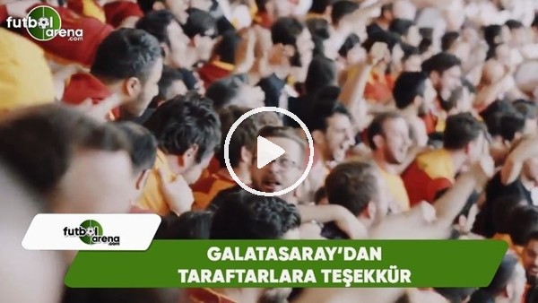 Galatasaray'dan taraftarlar için teşekkür videosu! #SenleGülerSenleAğlarız