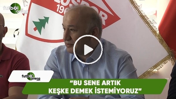 Necip Çarıkçı: "Bu sene artık keşke demek istemiyoruz"